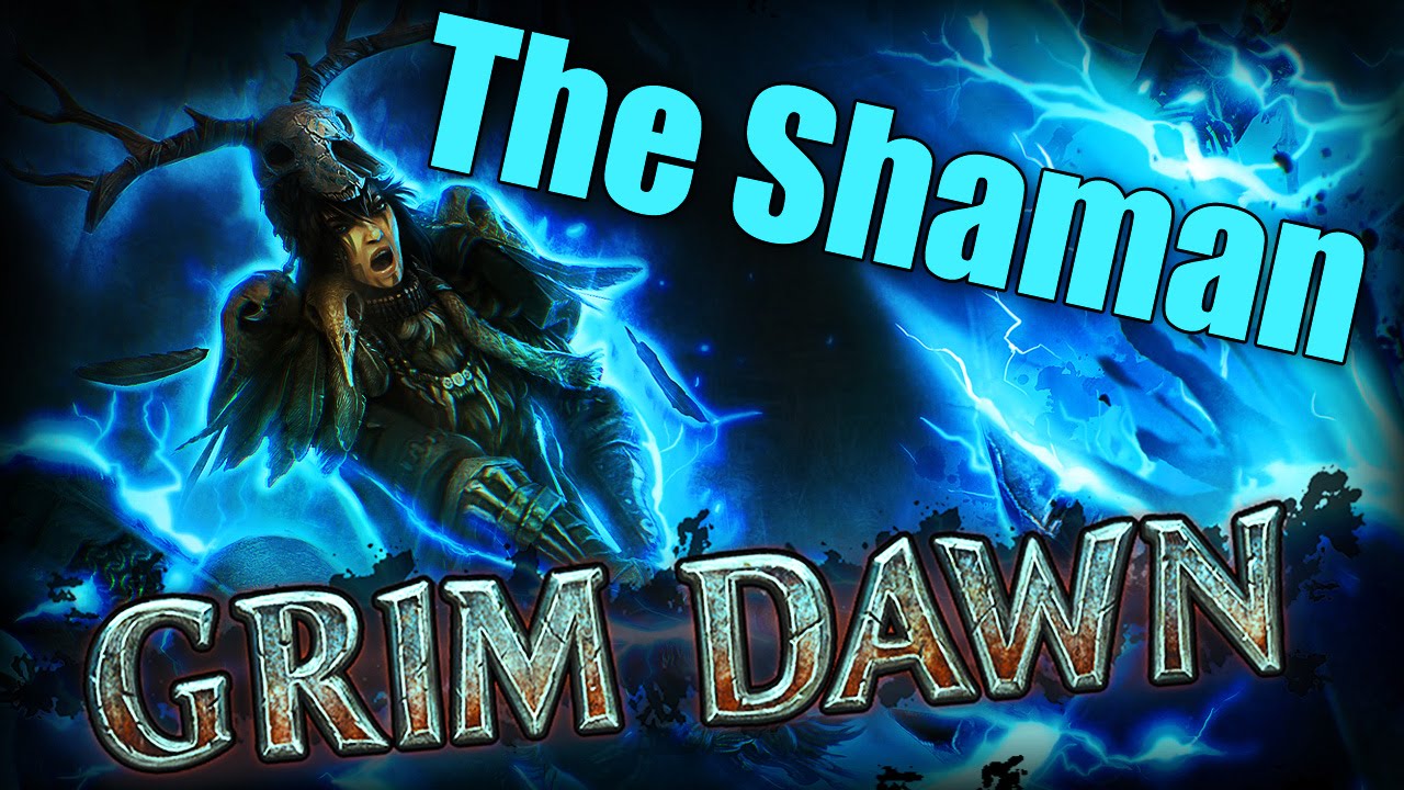 Grim Dawn Best Shaman Build